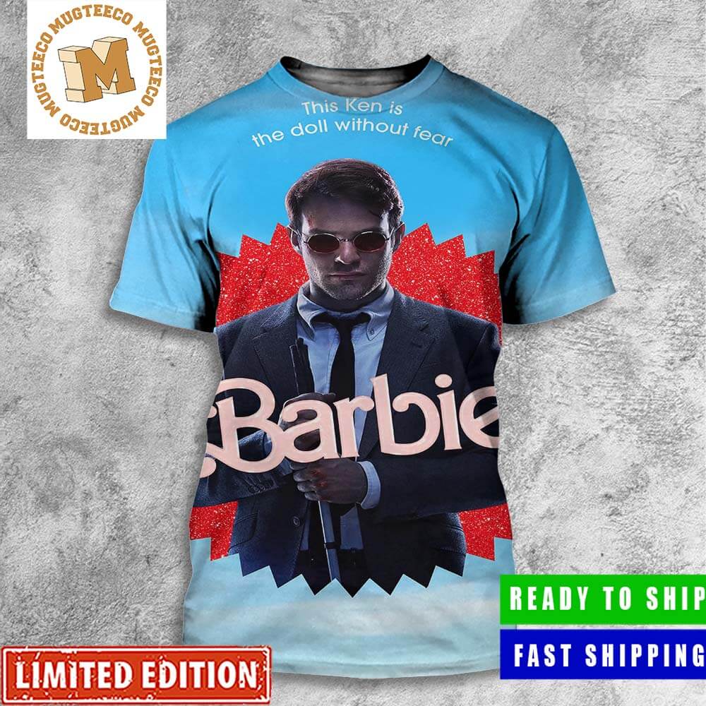 Barbie The Movie X Matt Murdock This Ken Is The Doll Without Fear All Over Print Shirt