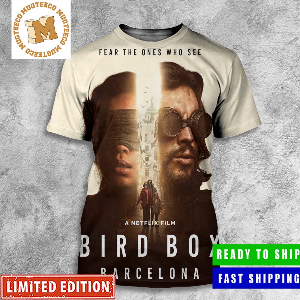 Bird Box Barcelona Fear The Ones Who See Poster All Over Print Shirt