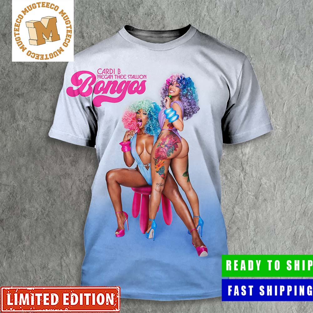 Cardi B And Megan Thee Stallion New Singler Bongos Poster All Over Print Shirt