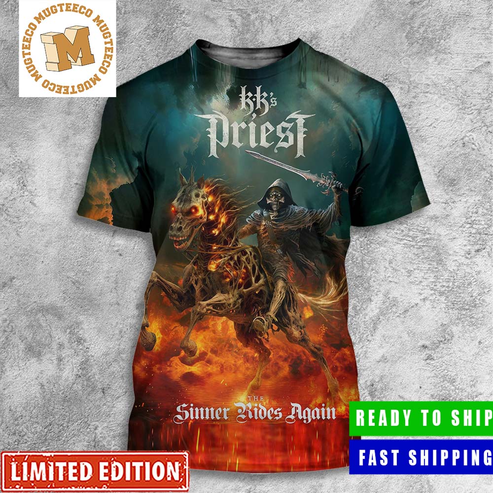 KKs Priest The Sinner Rides Again New Album Coming September 29th All Over Print Shirt