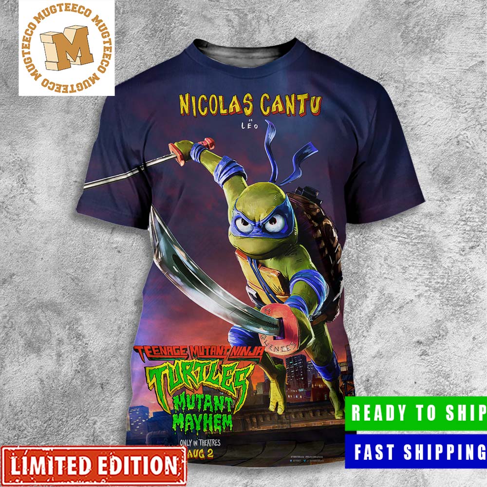 Leo By Nicolas Cantu In Teenage Mutant Ninja Turtles Mutant Mayhem Poster All Over Print Shirt