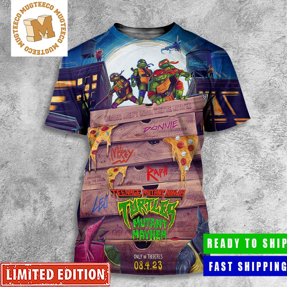 Teenage Mutant Ninja Turtles Mutant Mayhem Heroes Aren_t Born They_re Mutated All Over Print Shirt