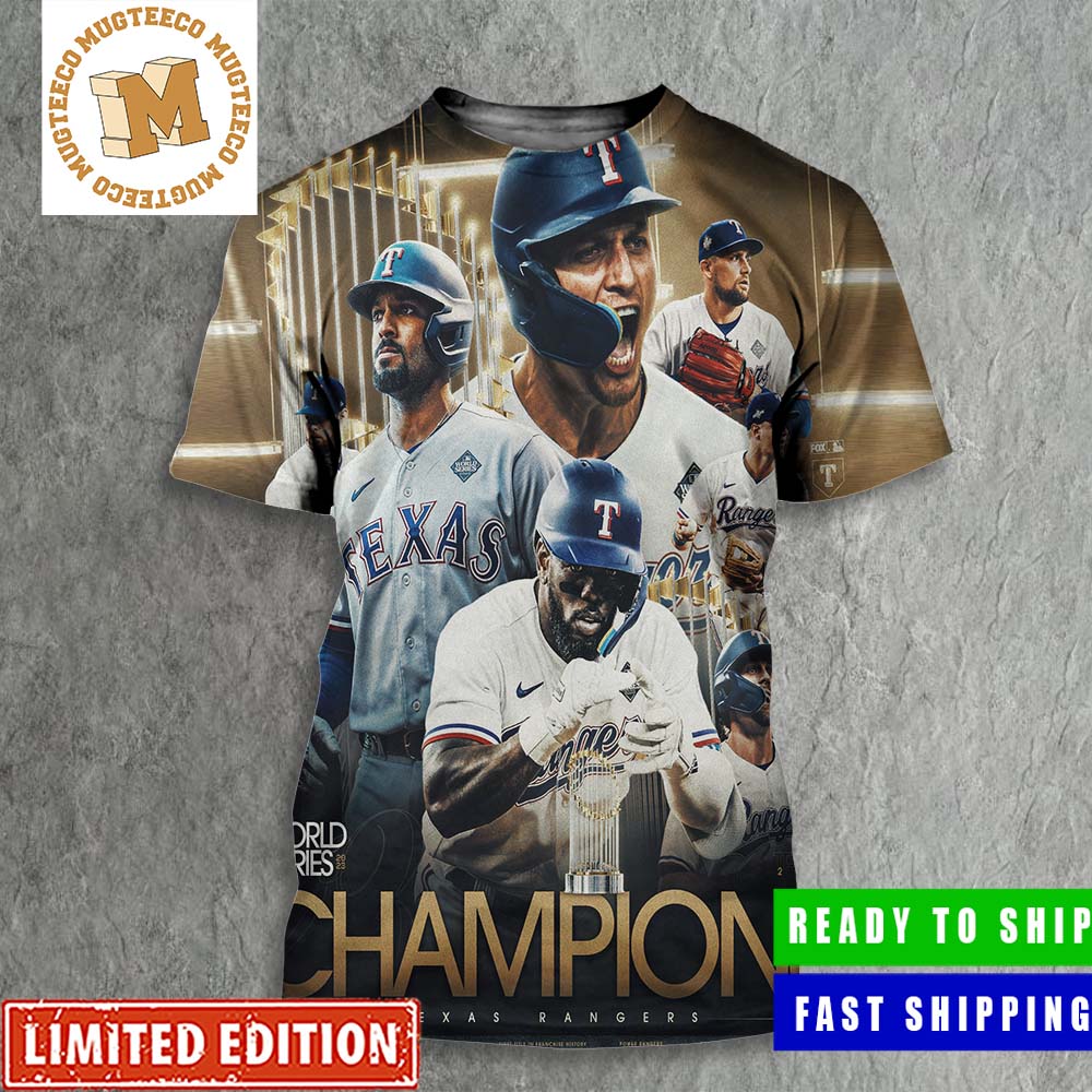 The Texas Rangers Are World Series Champions For The First Time In Franchise History All Over Print Shirt
