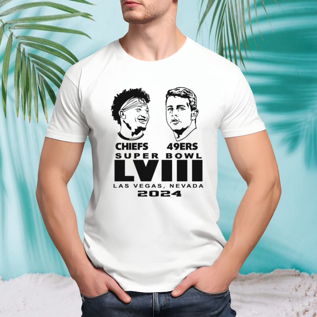 Super Bowl LVIII Patrick Mahomes Chiefs VS Brock Purdy 49ers shirt