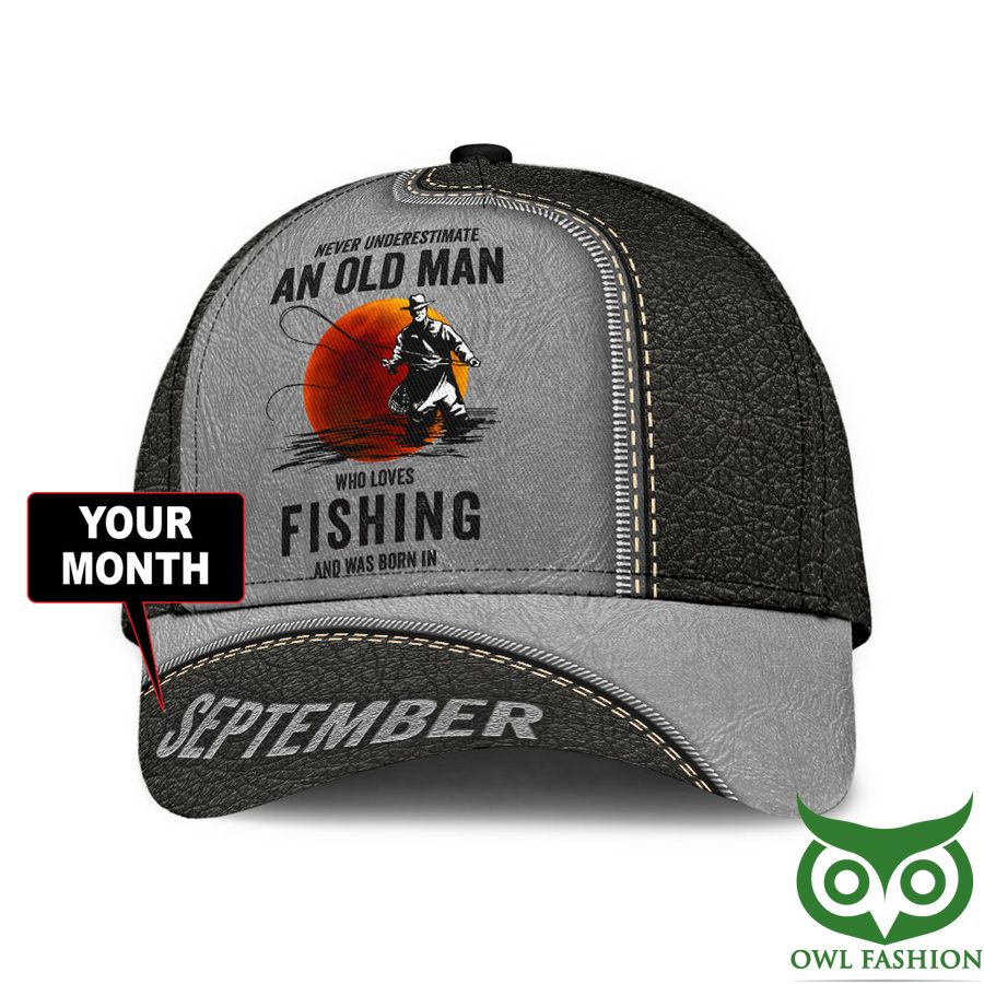 Custom Month Never underestimate an old man Fishing 3D print cap