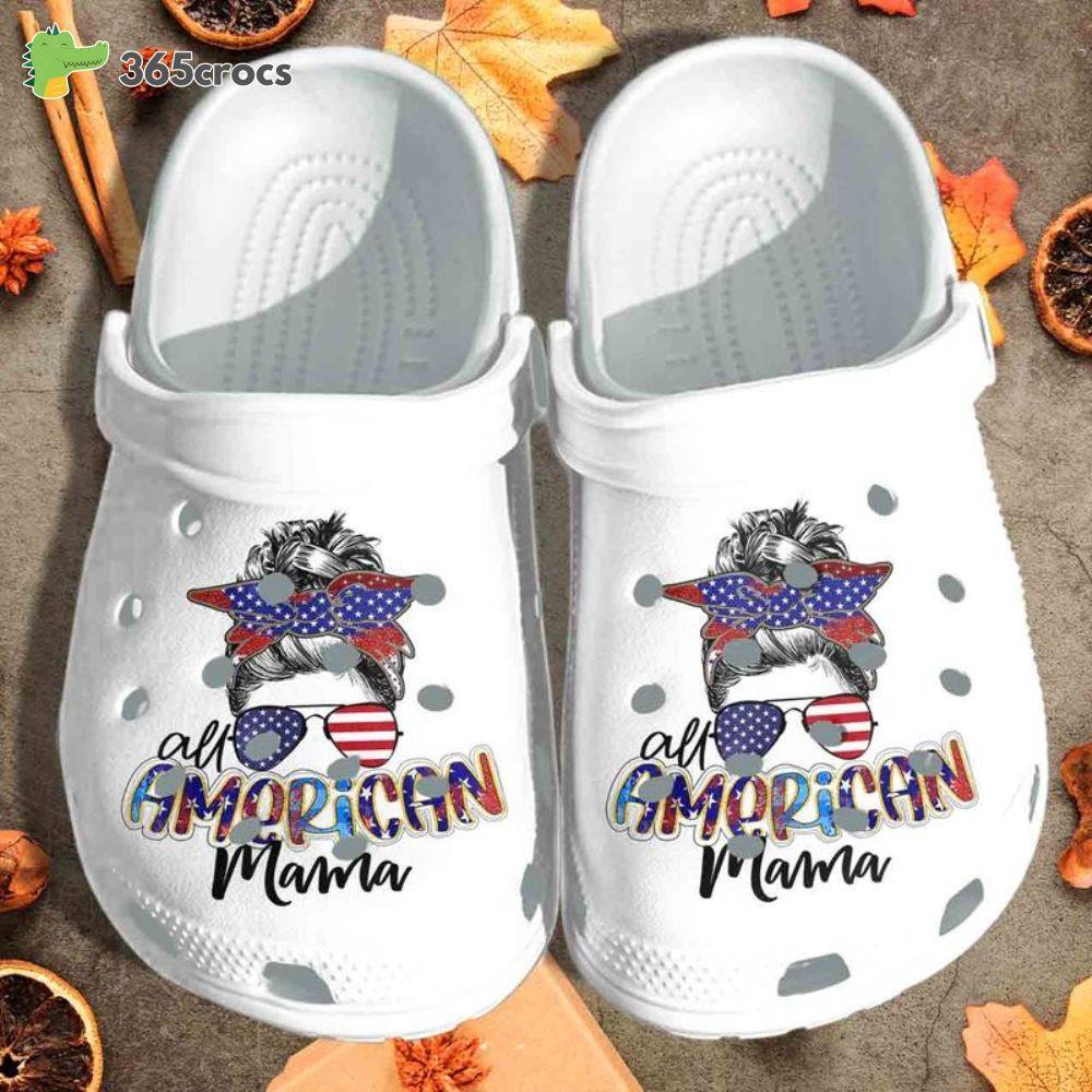 All American Mama Messy Shoes Croc Bun Hair Style American Flag Nice Friend Crocs Clog Shoes