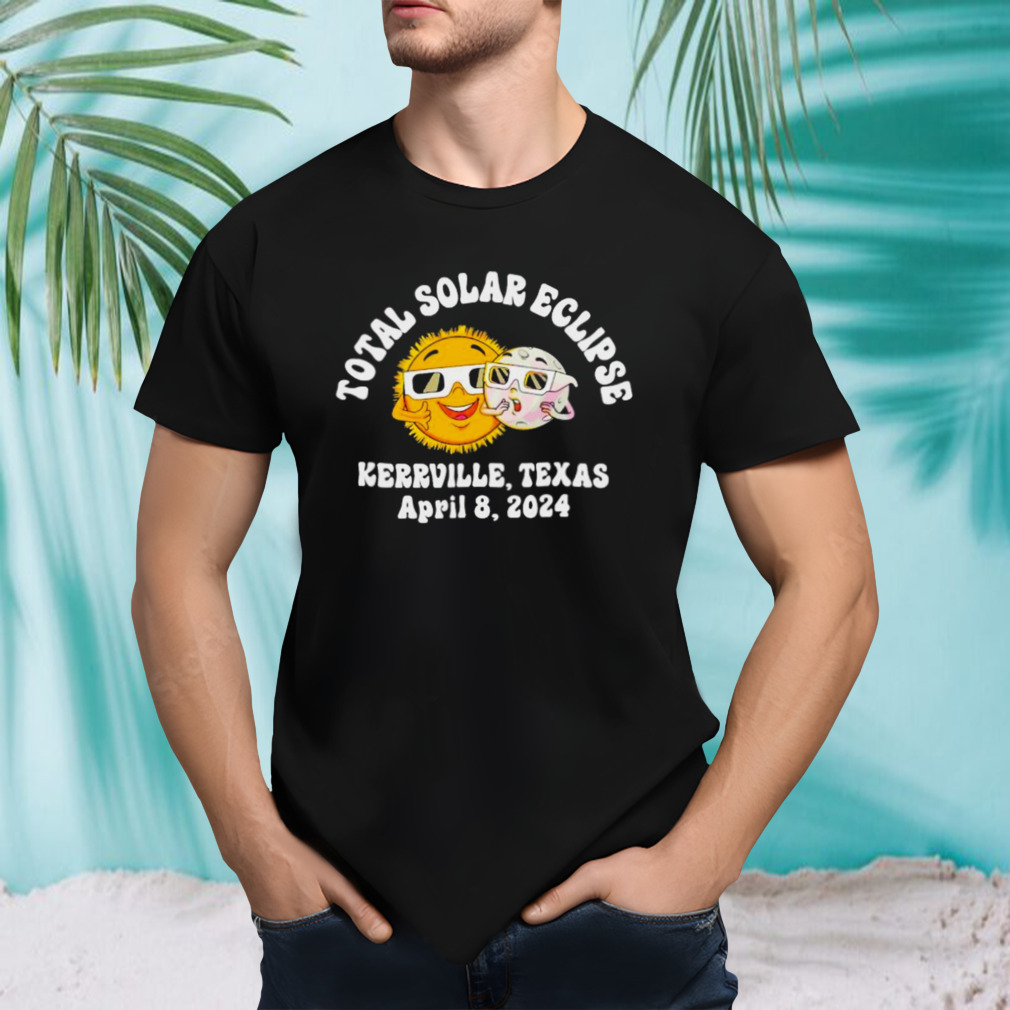 Total solar eclipse kerrville Texas April 8 2024 shirt