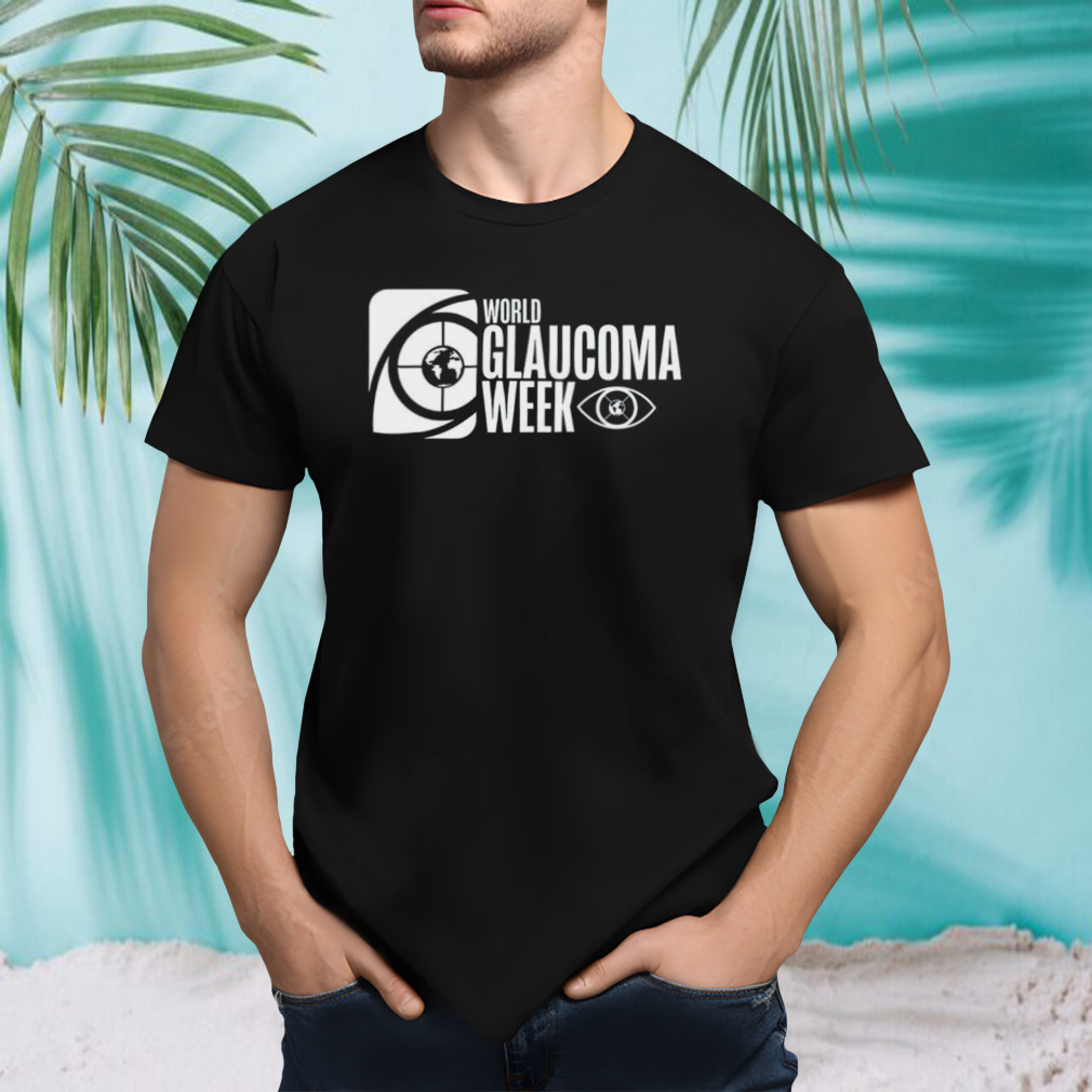 World Glaucoma Week shirt