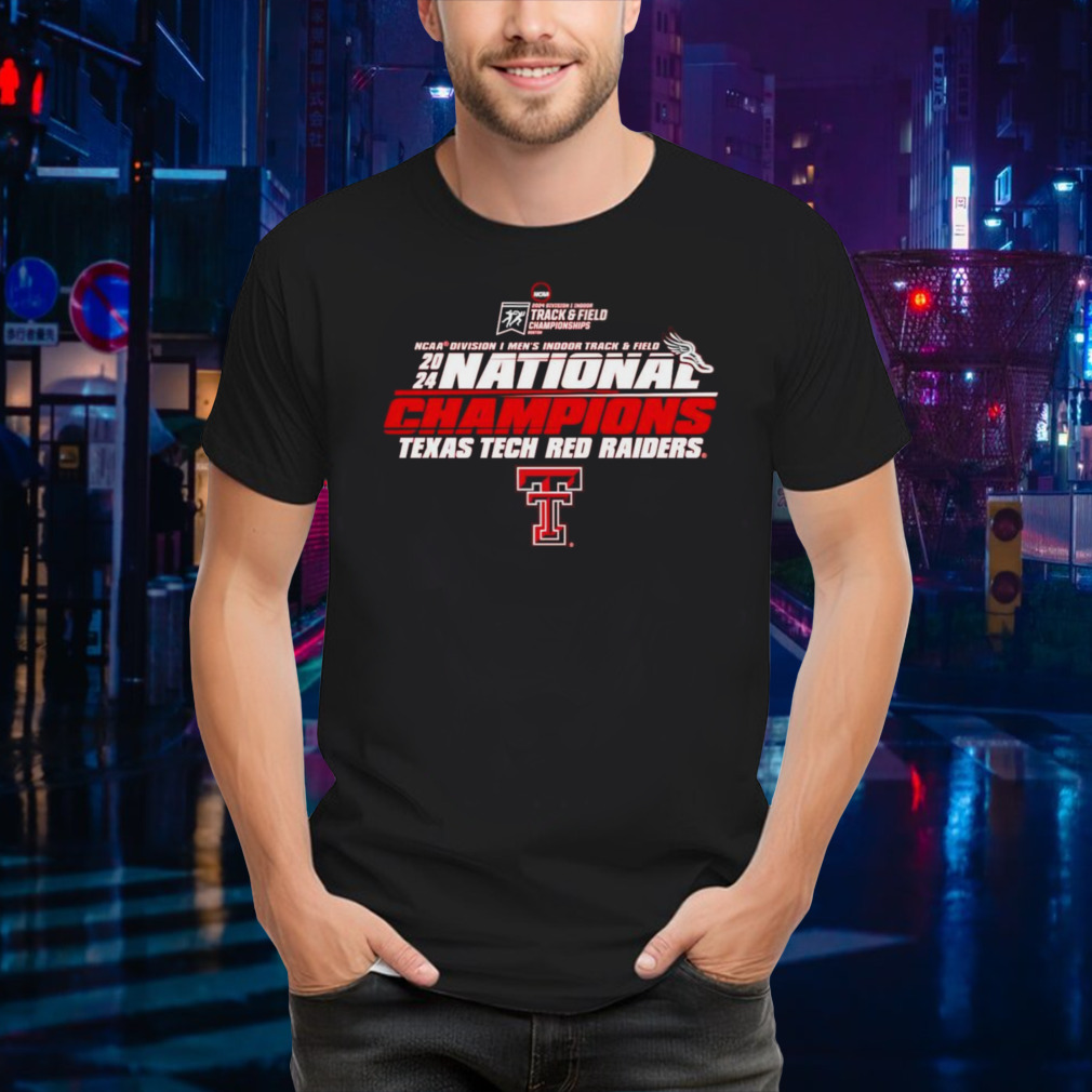 Texas Tech Red Raiders 2024 NCAA Men’s Indoor Track & Field National Champions shirt