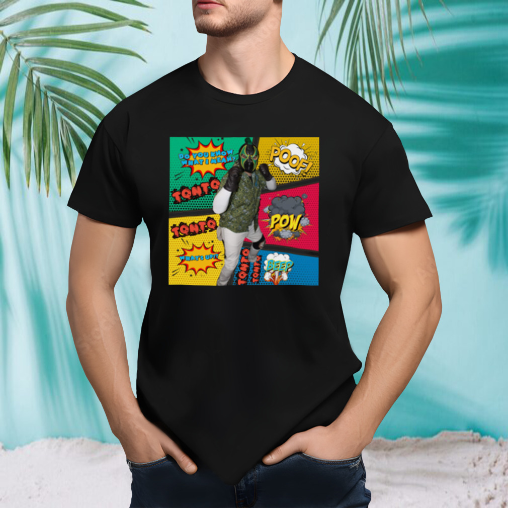 Tonto And Friends Comic T shirt