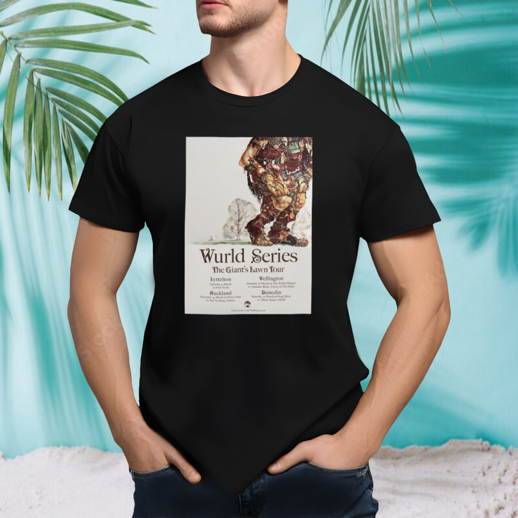 Wurld Series – The Giant’s Lawn Tour 2024 T-shirt