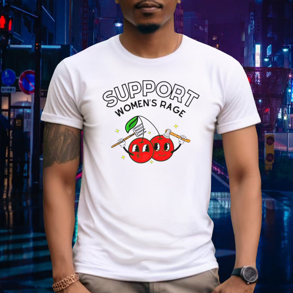 Support womens rage shirt