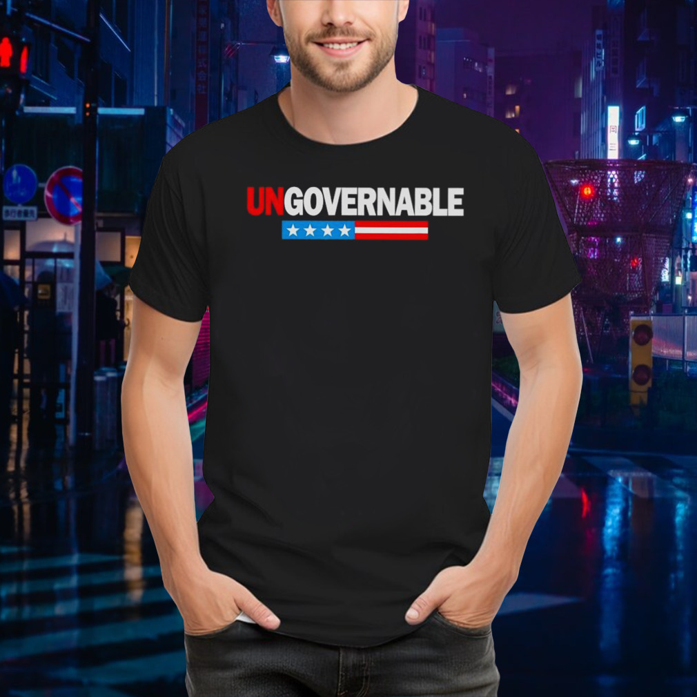 Ungovernable USA shirt