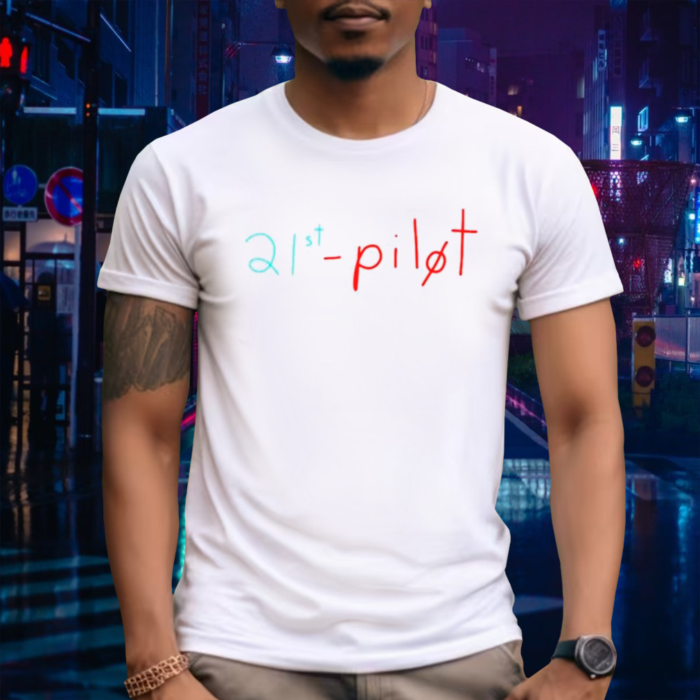 21st-pilot reginald at best shirt