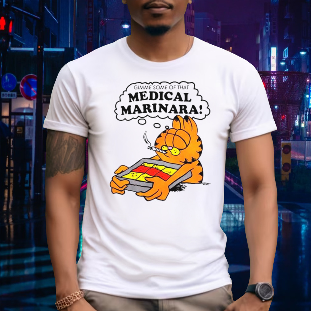 Garfield Gimme some of that medical marinara shirt