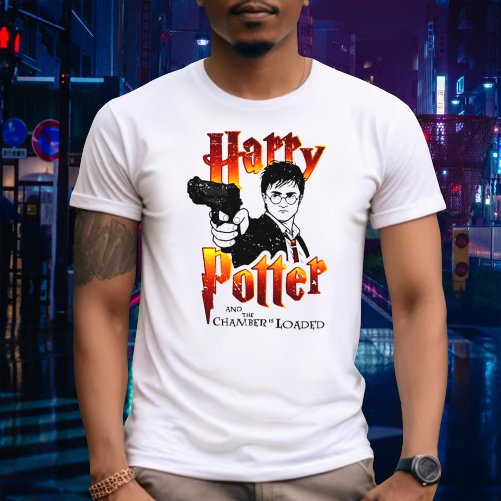 Harry Potter and the chamber is loaded shirt