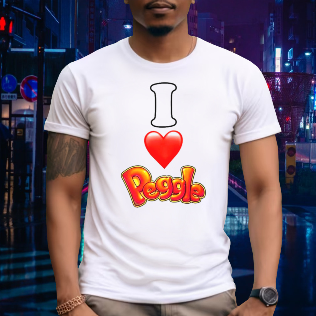 I love Peggle shirt