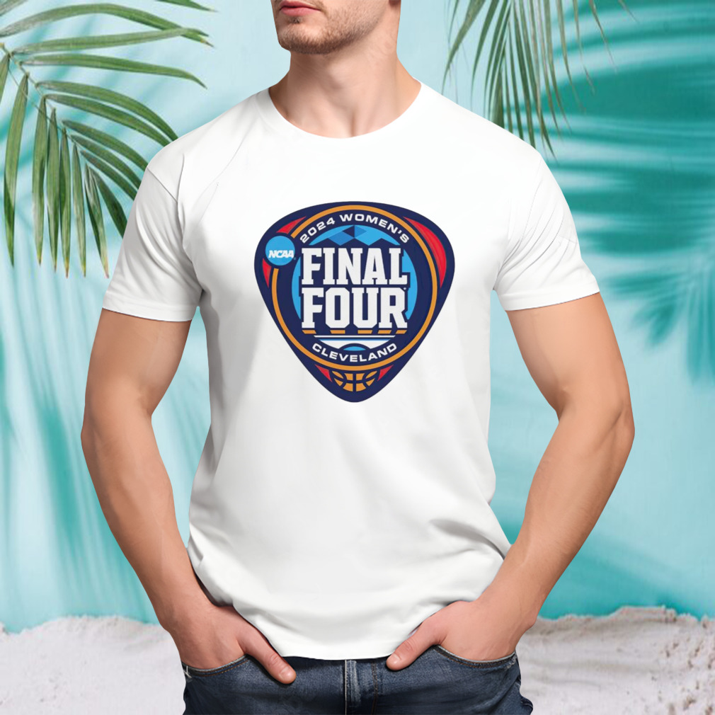 2024 NCAA Women’s Basketball Tournament March Madness Final Four shirt