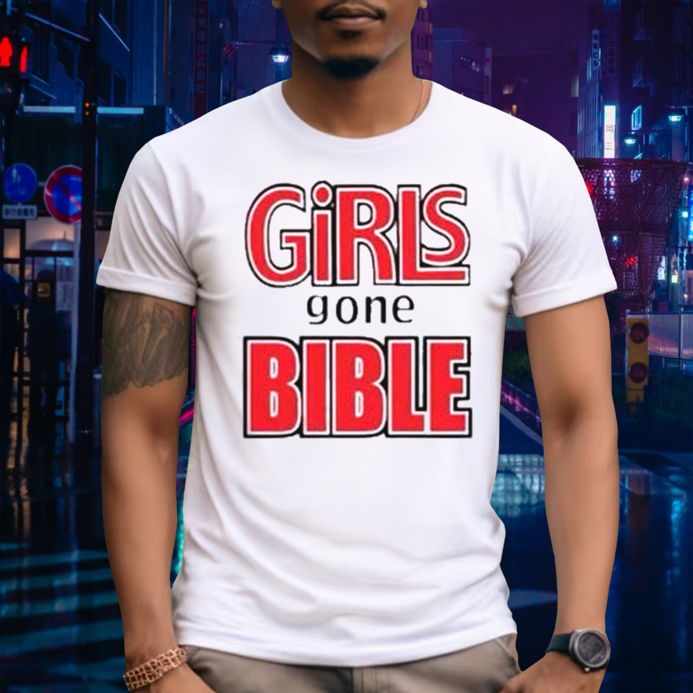 Girls Gone Bible Ggb Shirt