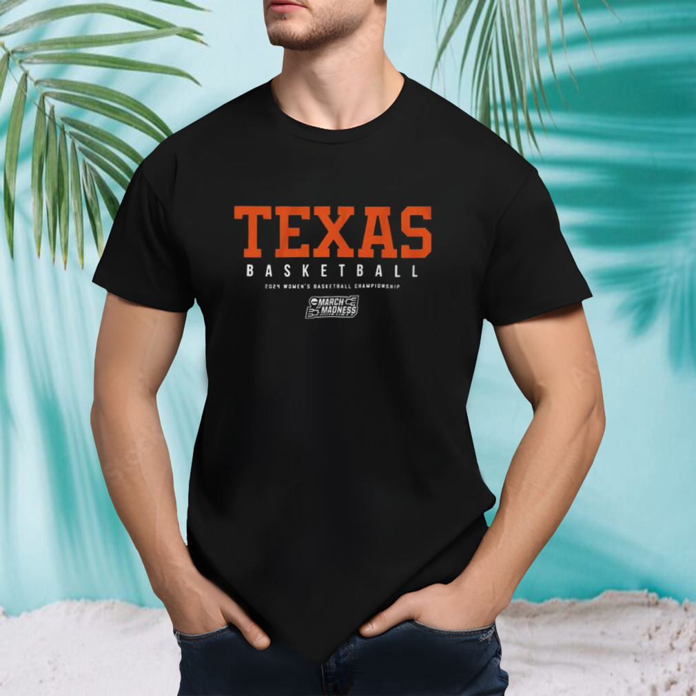 Texas Women’s Basketball 2024 Women’s Basketball Championship shirt