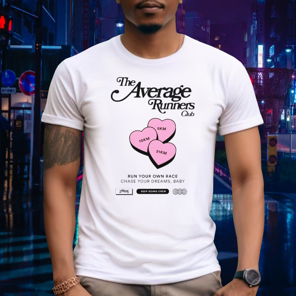The Average Runners Club Run Your Own Race Love Hearts Shirt