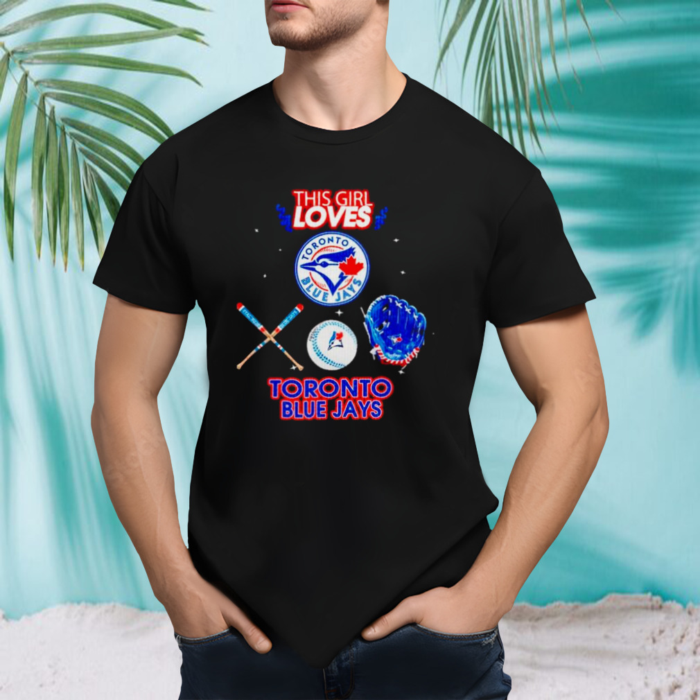 This girl loves Toronto Blue Jays shirt