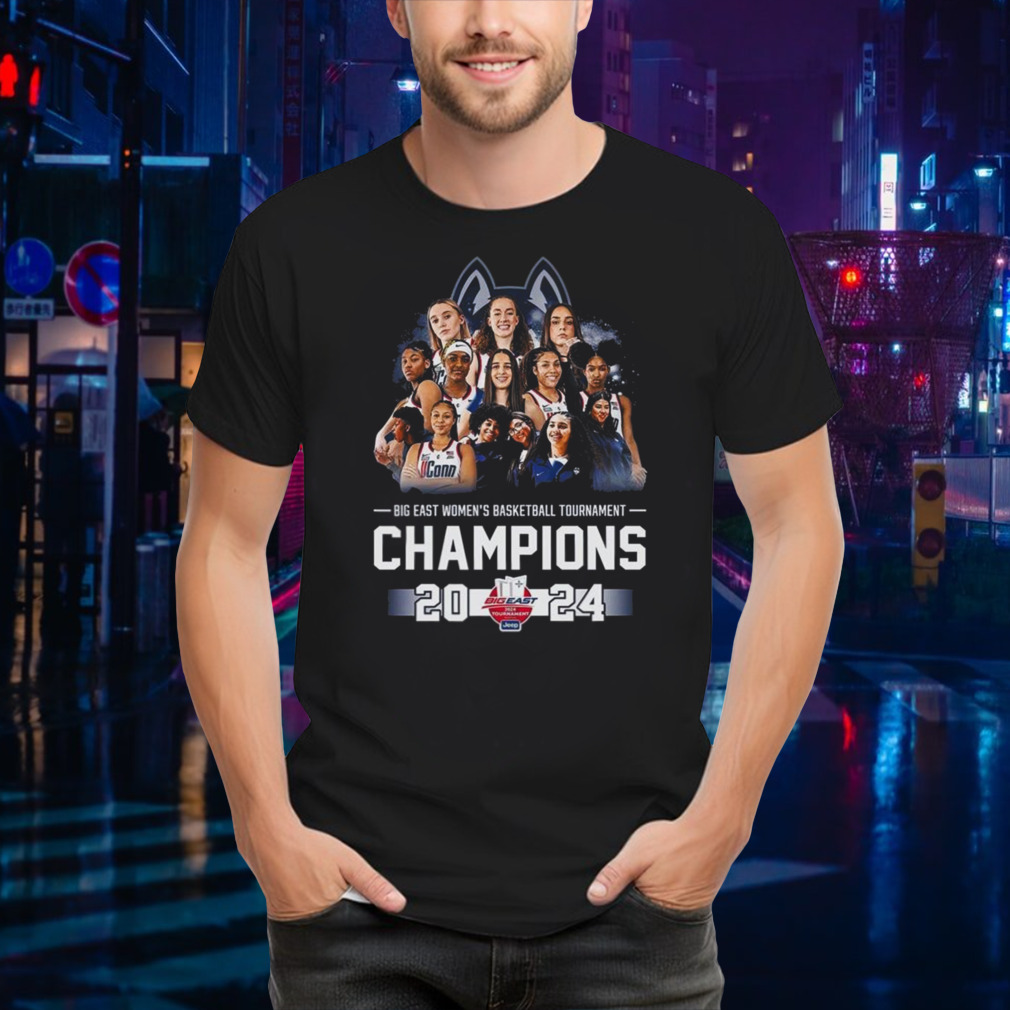Uconn Huskies Big East Women’s Basketball Tournament Champions 2024 All Players Shirt