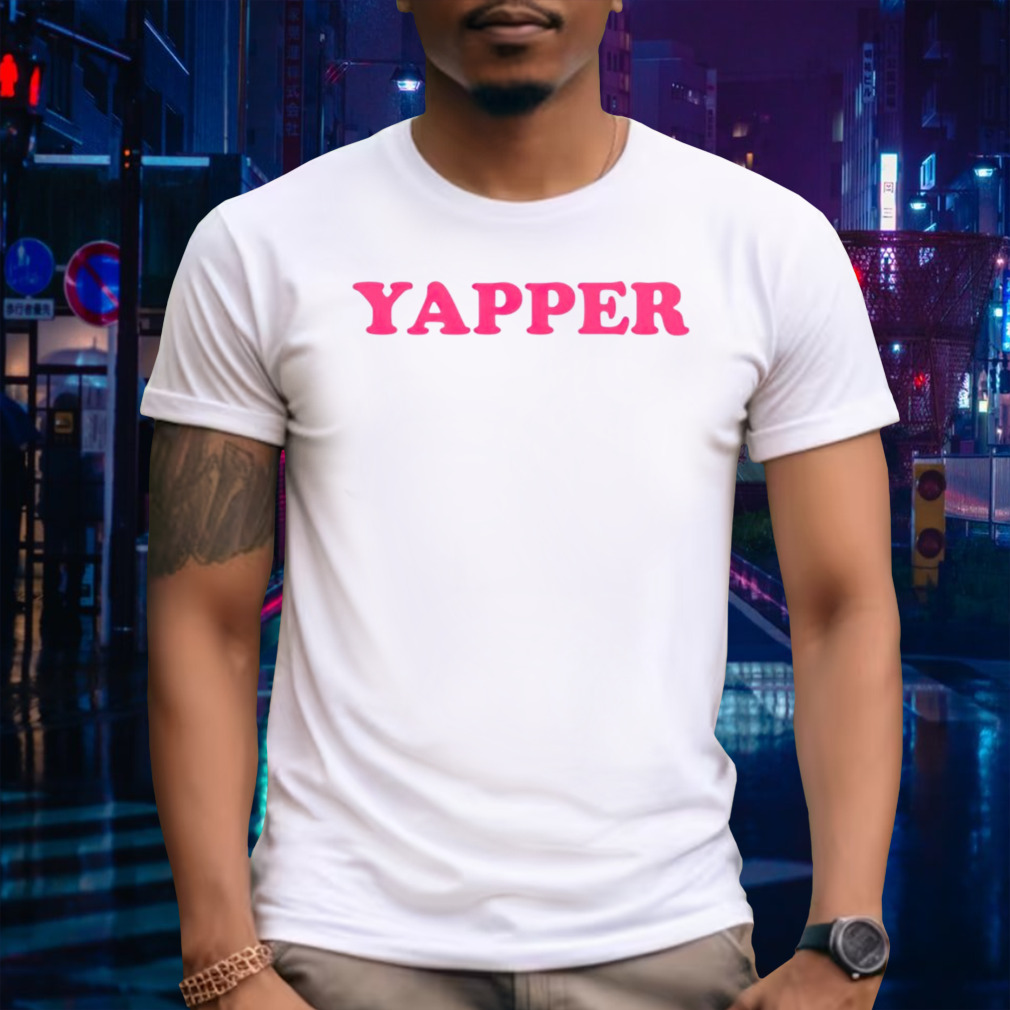 Ohkay yapper shirt