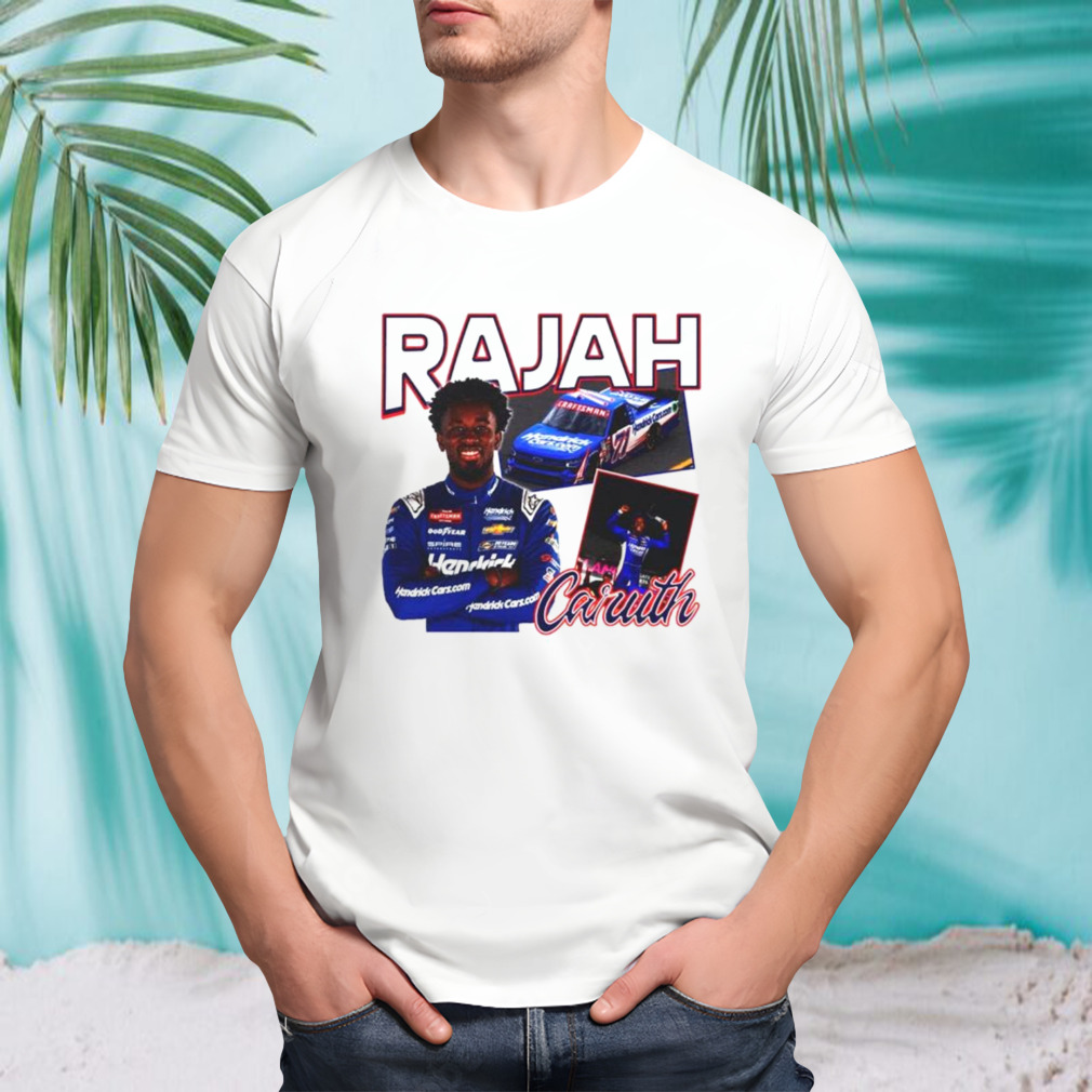 Rajah Caruth Race Car Truck Nascar Driver shirt