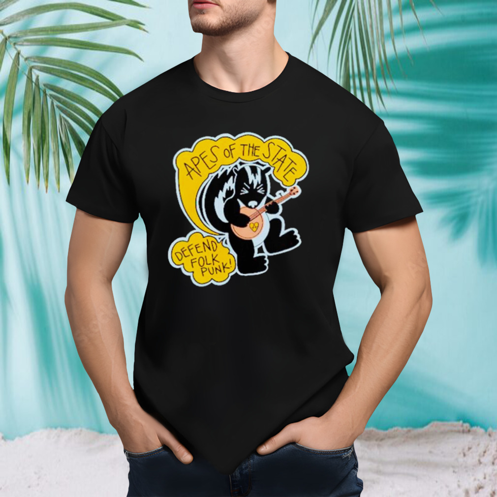 Apes of the state defend folk punk shirt