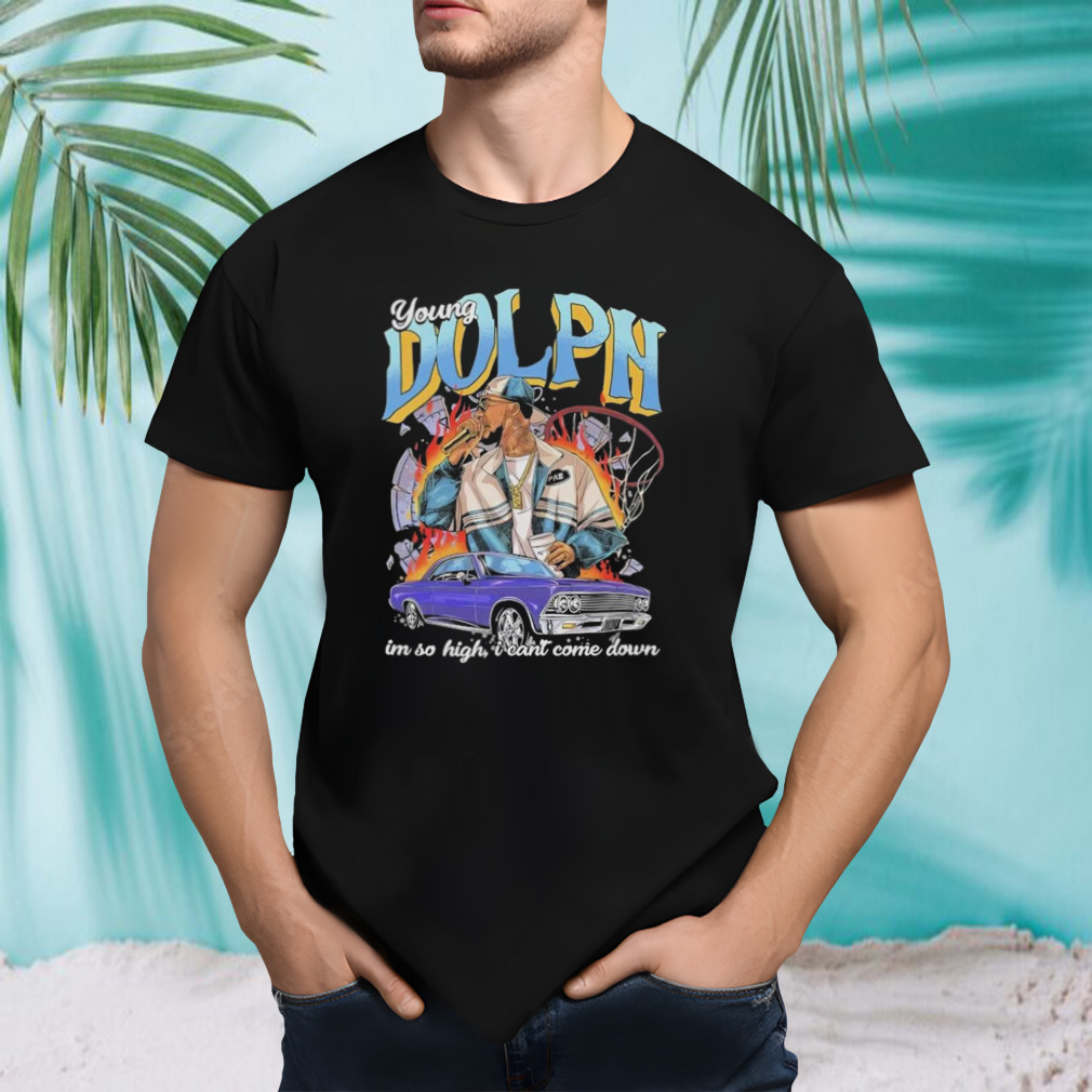 Young Dolph I’m So High I Can’t Come Down Shirt