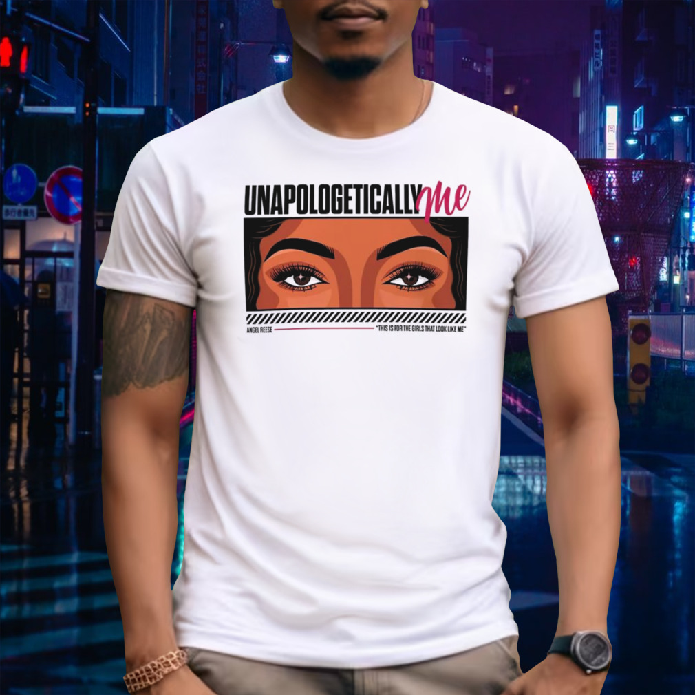 Angel Reese unapologetically me shirt
