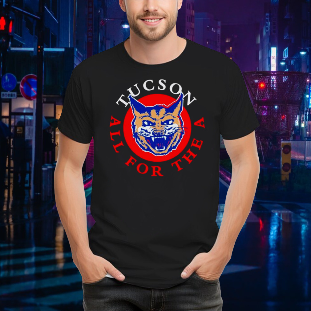 Arizona Wildcats tucson all for the vintage shirt