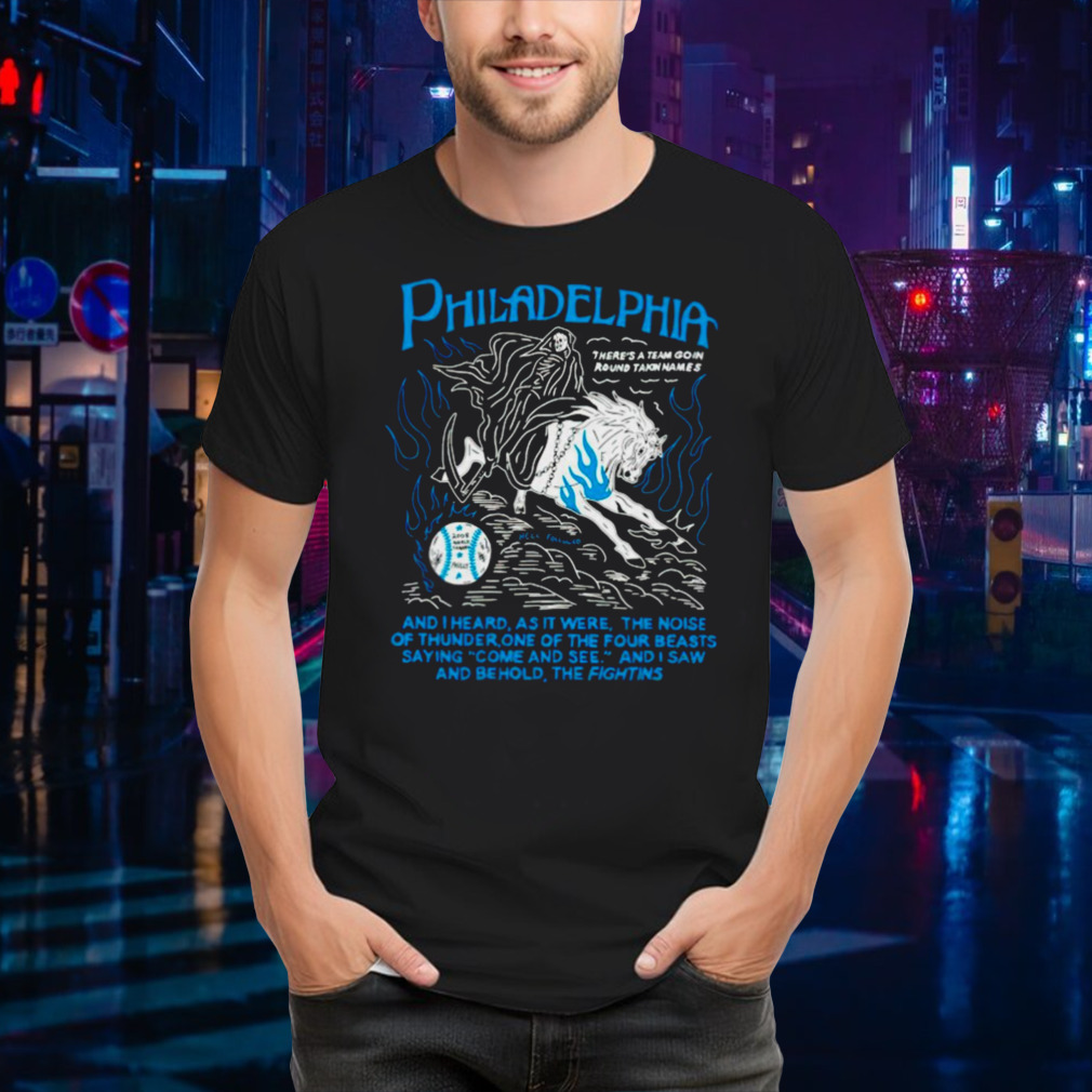 Philadelphia and i heard as it were the noise of thunder one of the four beasts saying come and see shirt