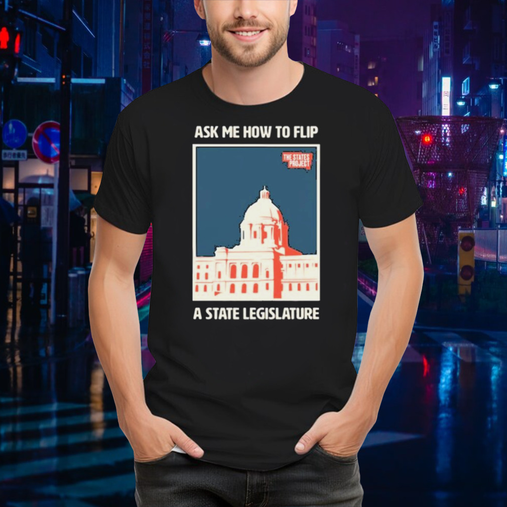 The States Project Ask Me Shirt