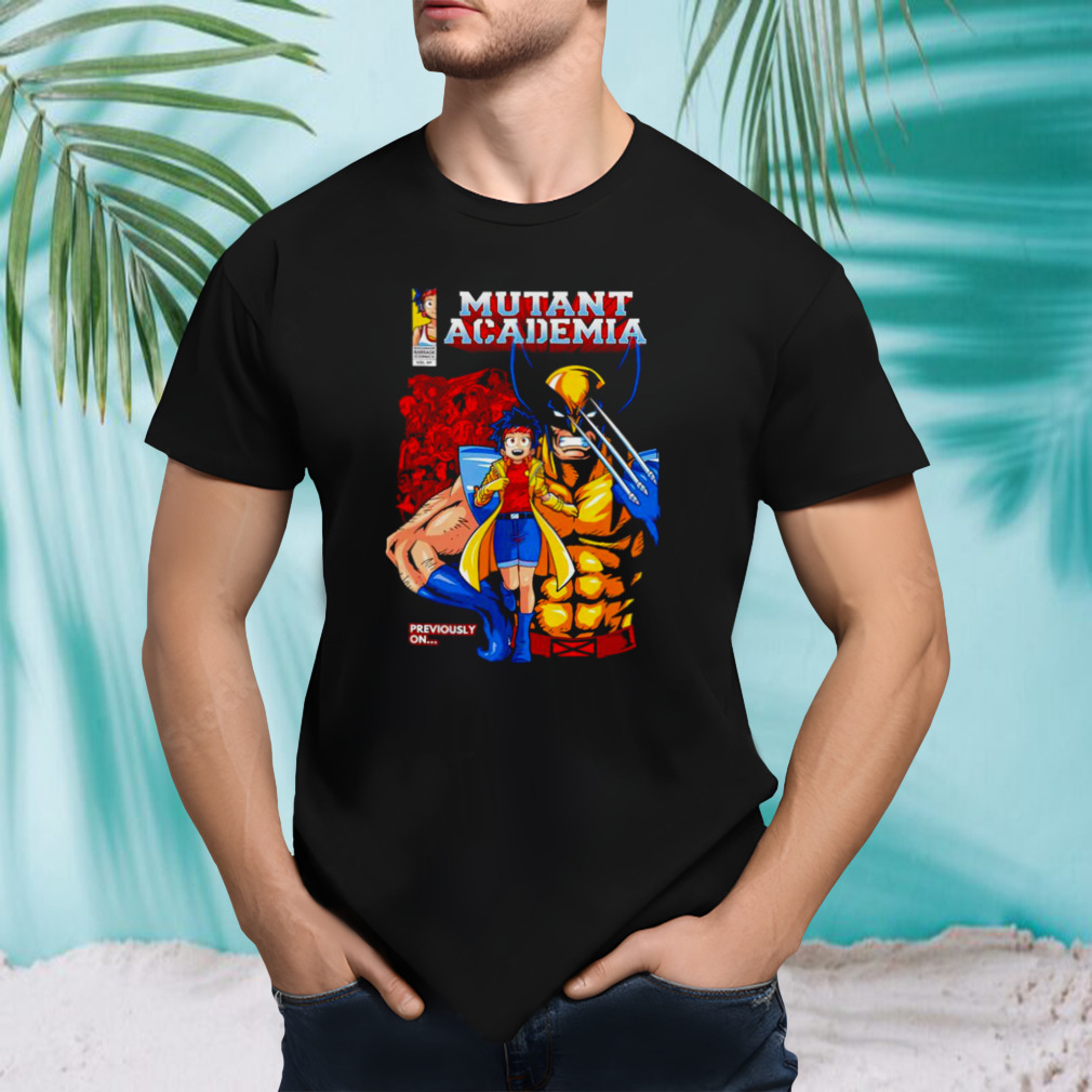 Nice mutant Academia Wolverine previously on shirt