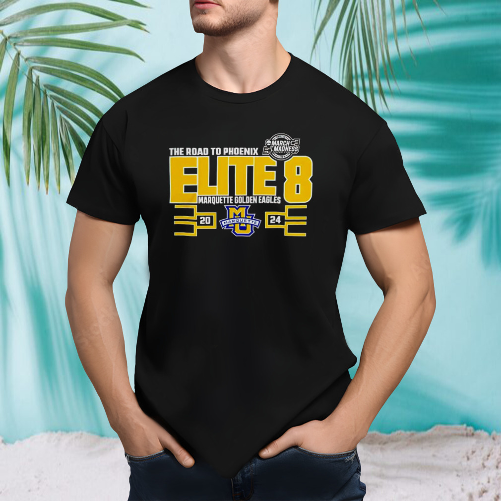 Marquette Golden Eagles 2024 March Madness Elite Eight shirt