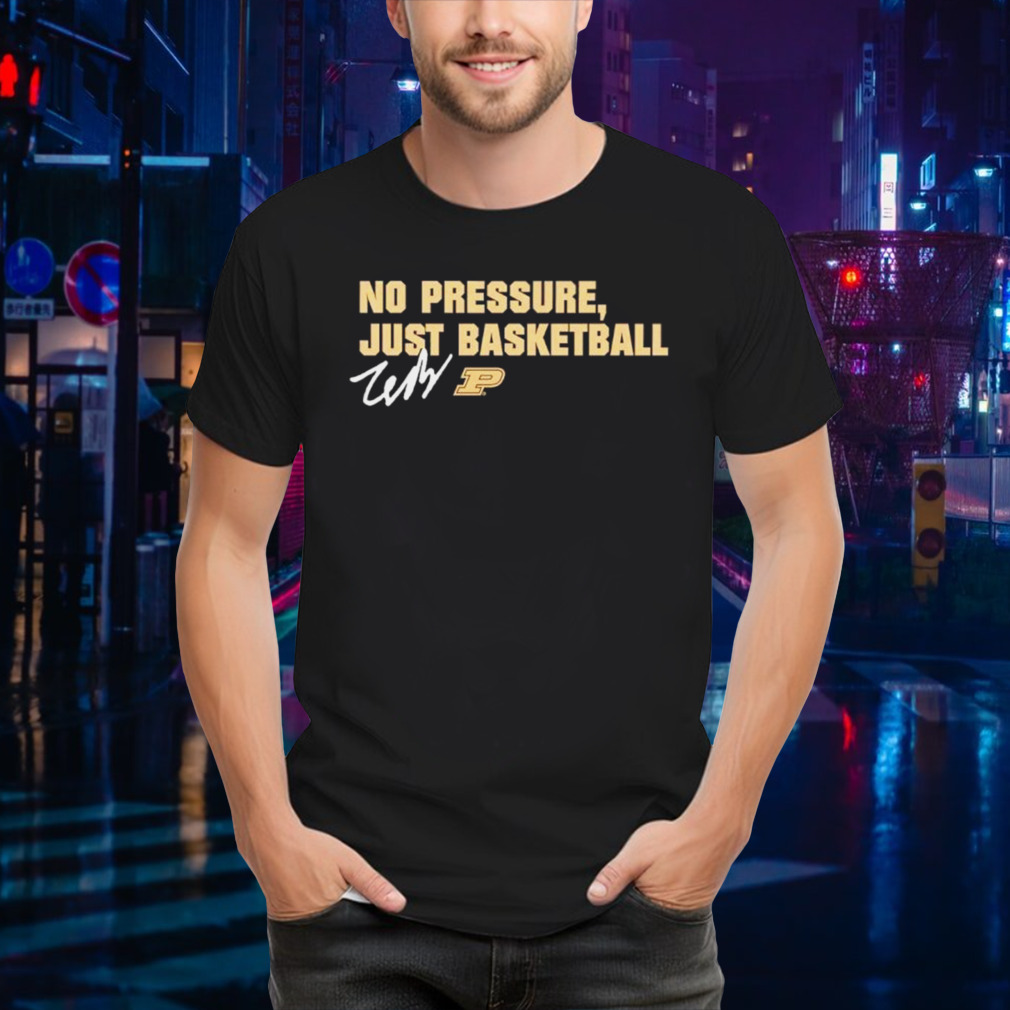 Zach Edey Purdue Boilermakers no pressure just basketball signature shirt