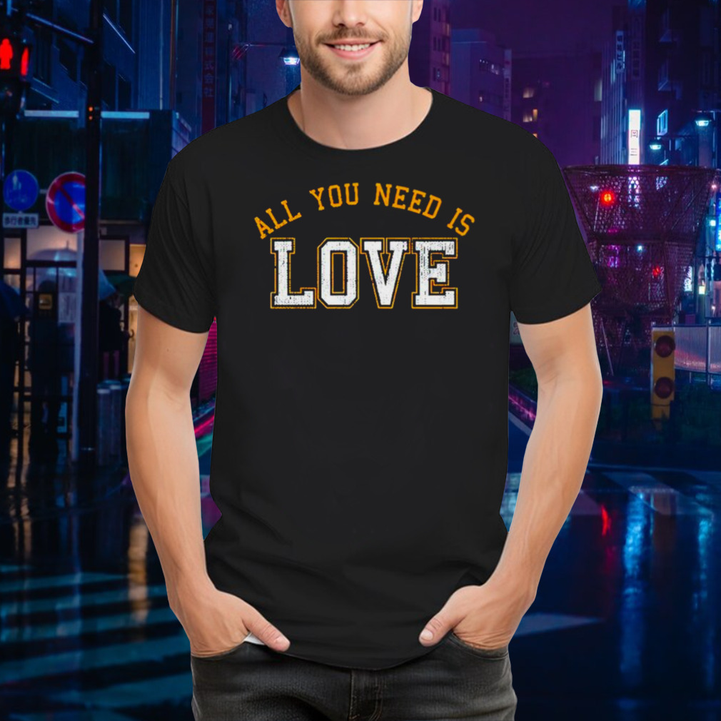 Aaron Nagler all you need is love shirt