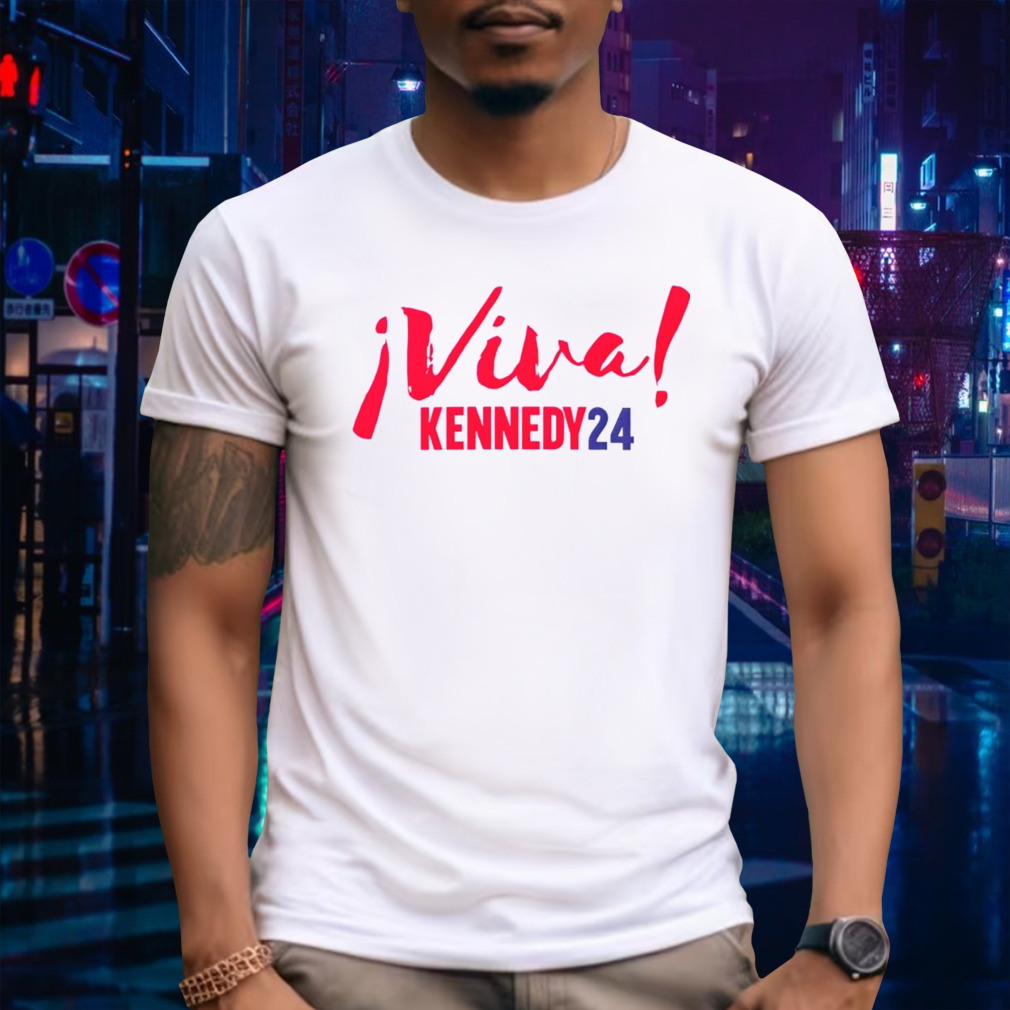 Viva Kennedy24 shirt