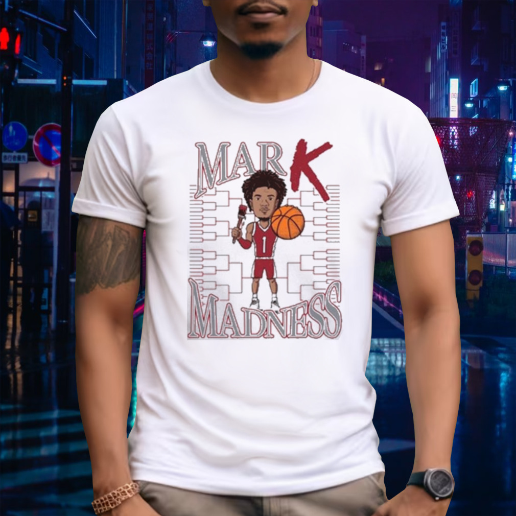 Mark Sears Mark Madness Shirt