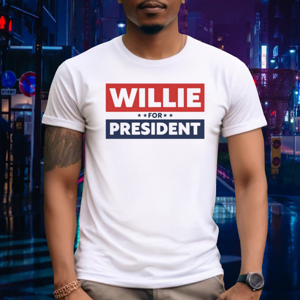 Willie For President 2024 T-shirt