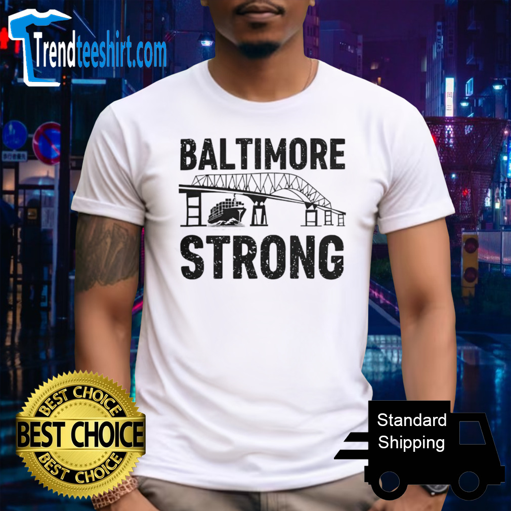Baltimore Strong Francis Scott Key Bridge shirt