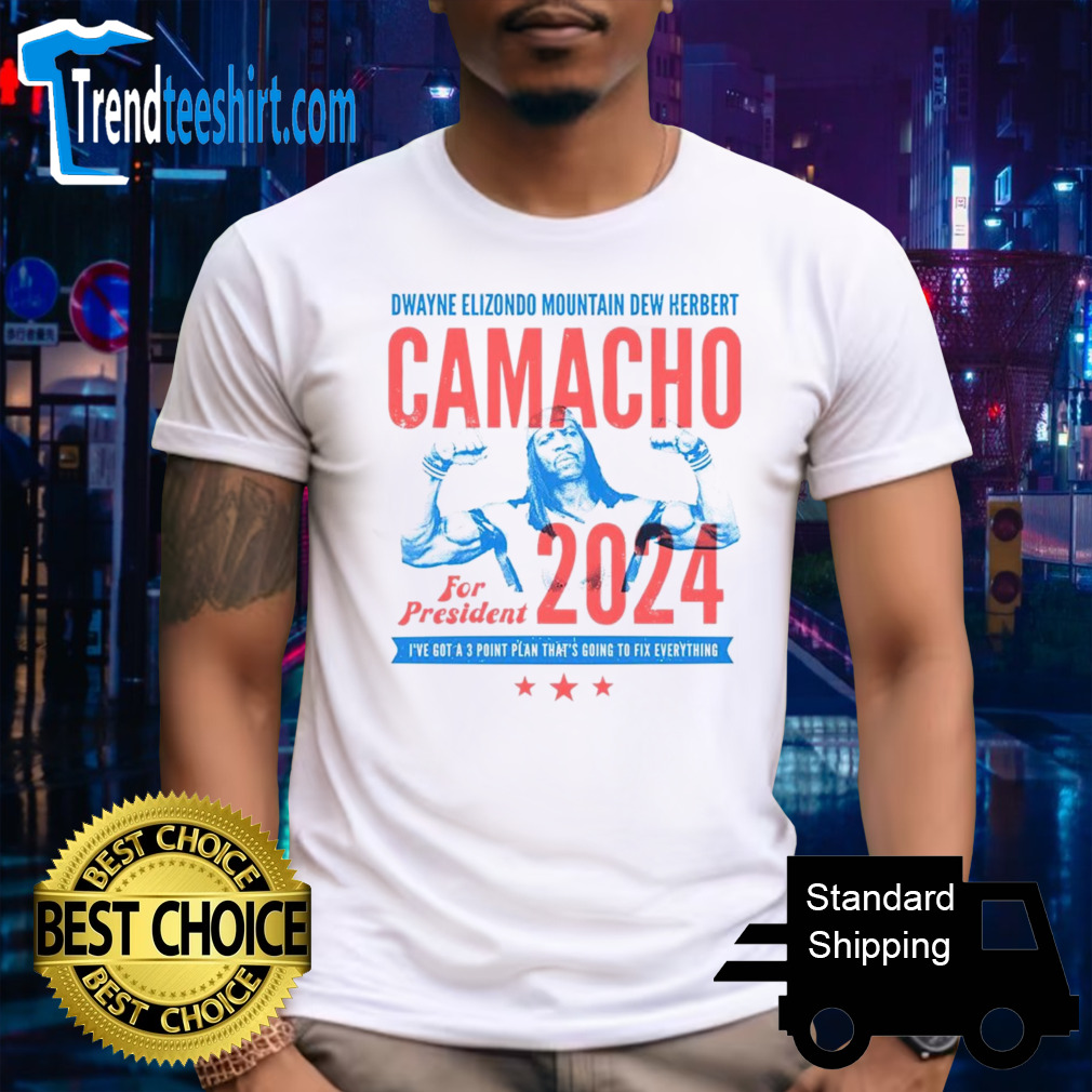 Camacho 2024 for president shirt