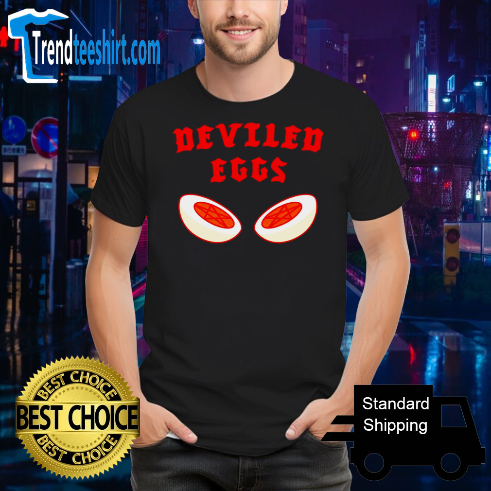 Deviled eggs shirt