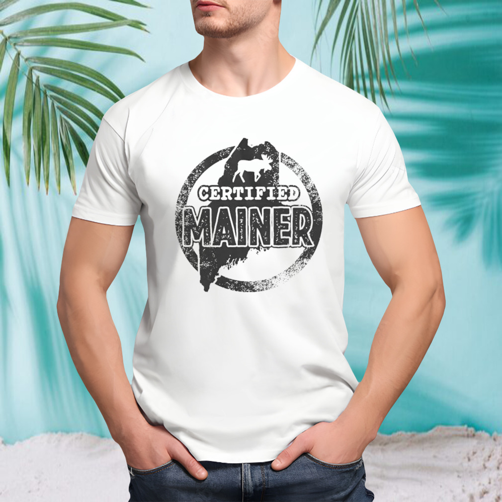Certified mainer T-shirt