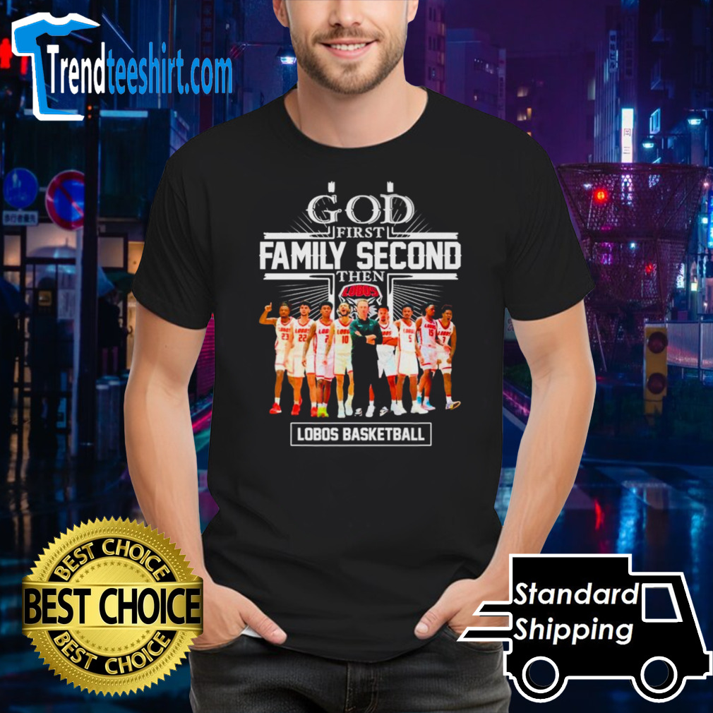 God first family second the Lobos men’s basketball shirt