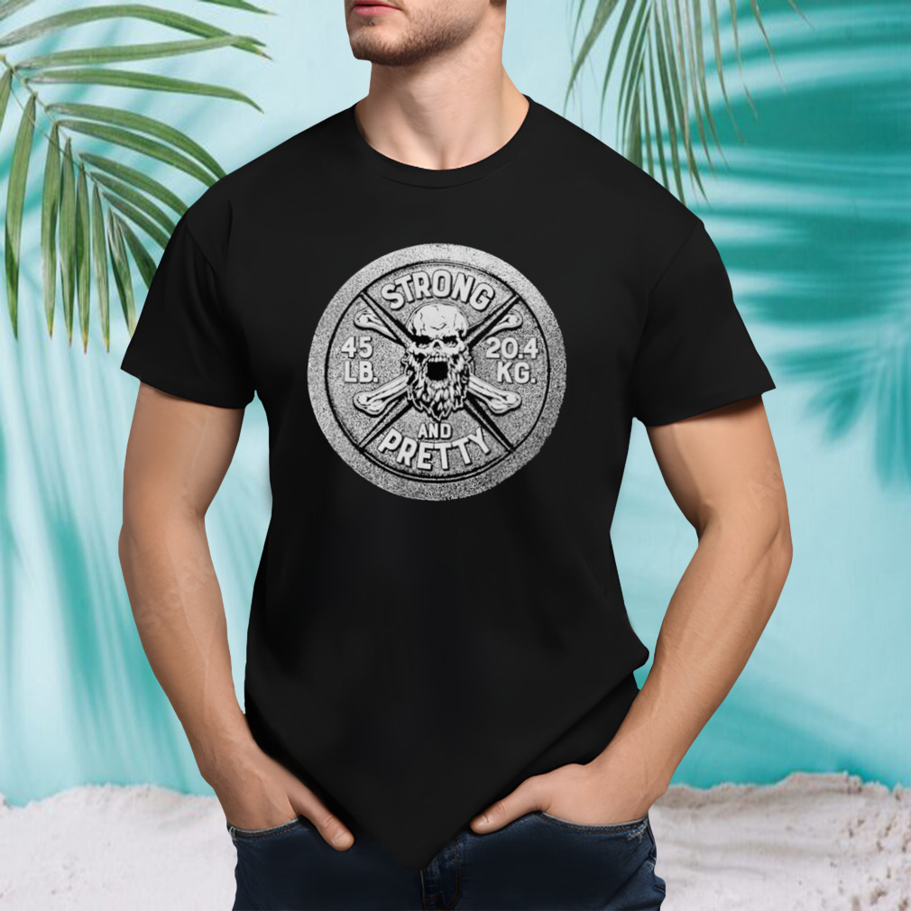 Skull strong and pretty plate shirt