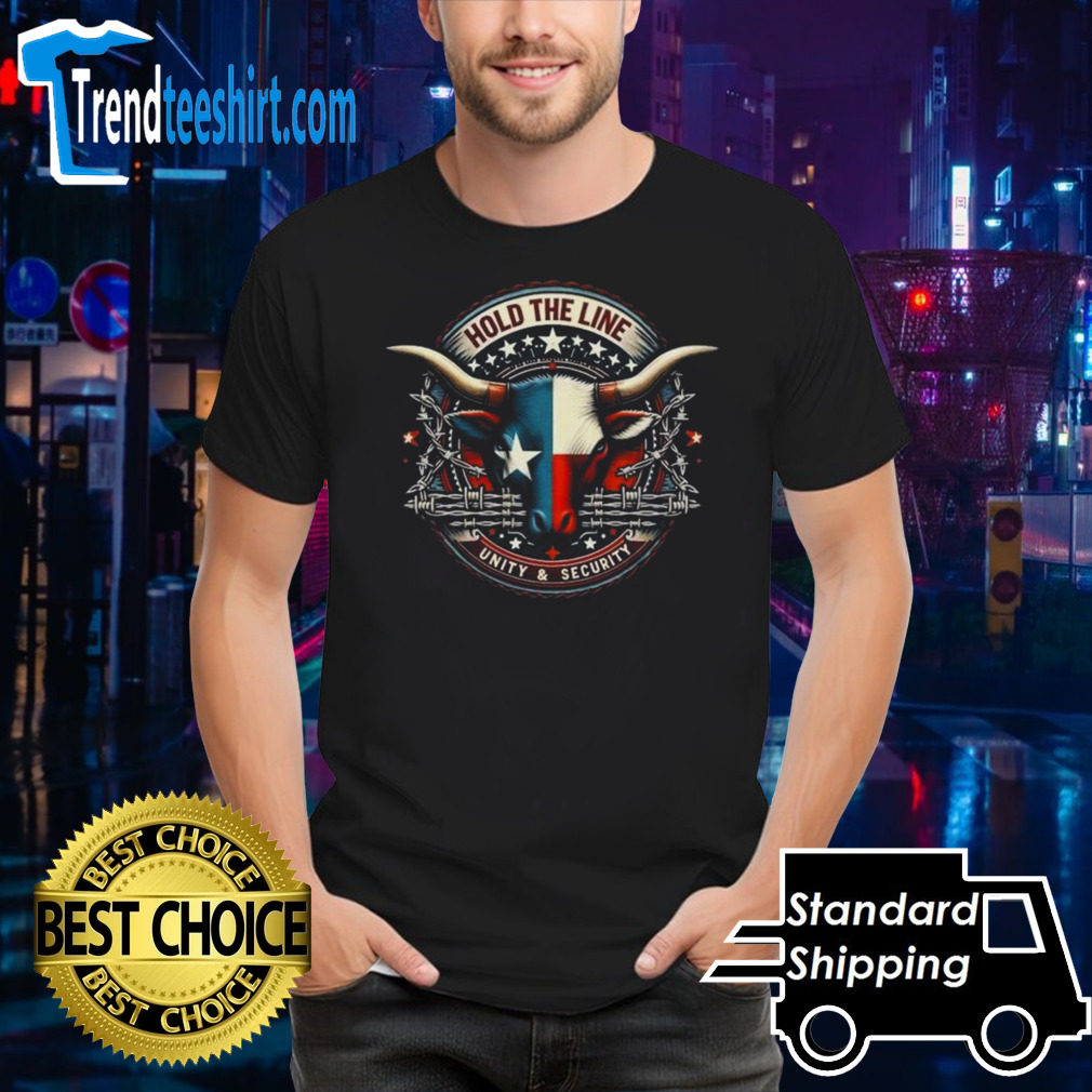 Hold The Line Unity and Security 2024 Shirt