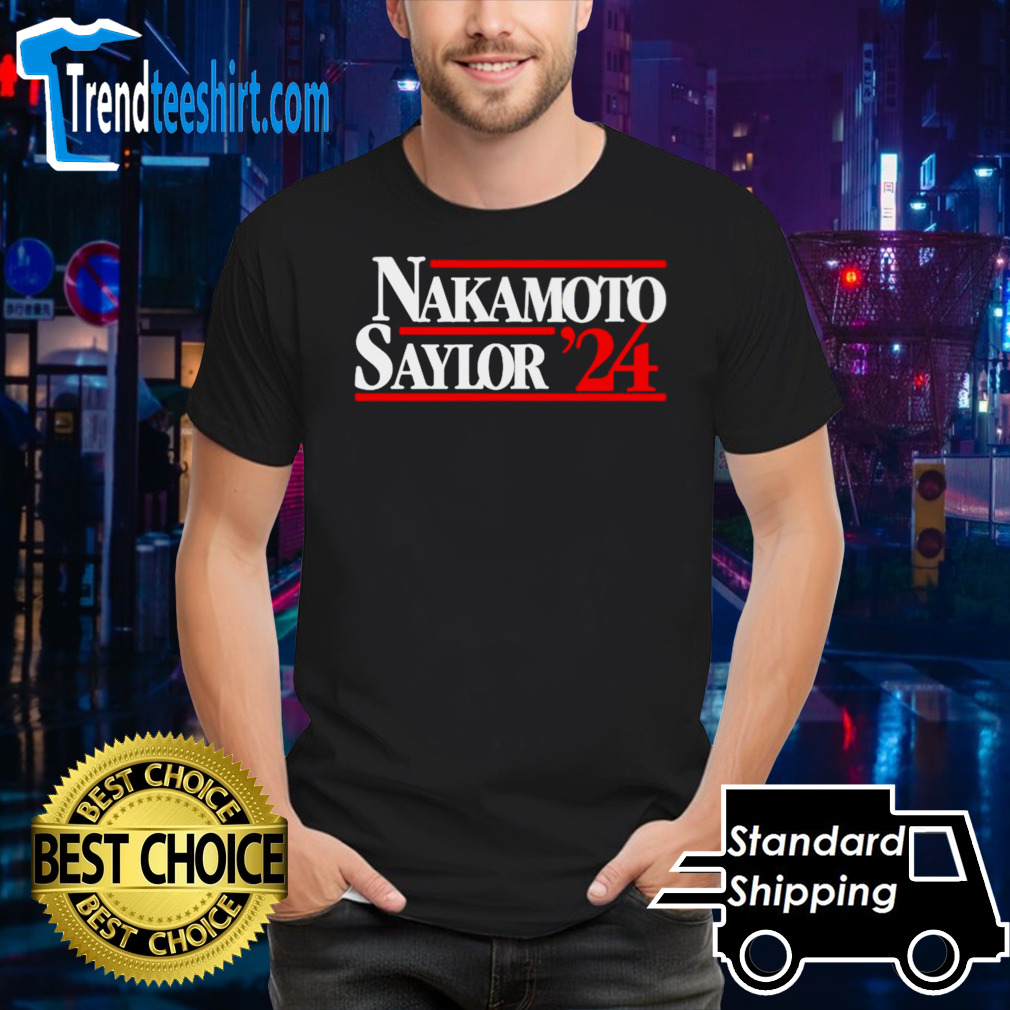 Nakamoto Saylor’ 24 president T-shirt